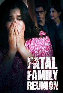 Постер: Роковое воссоединение семьи / Fatal Family Reunion (2022)
