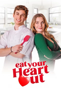 Постер: Сердце на блюдечке / Eat Your Heart Out (2023)