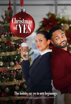 Постер: Скажи рождеству Да / Christmas of Yes (2023)