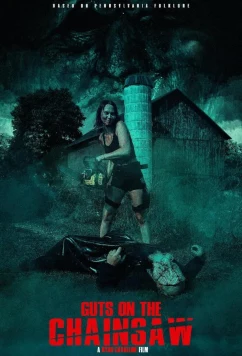 Постер: Кишки на бензопиле / Guts on The Chainsaw (2023)