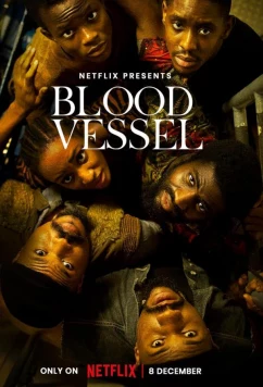 Постер: Безбилетники / Blood Vessel (2023) Постер: Безбилетники / Blood Vessel (2023)