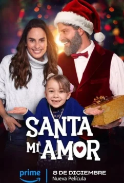 Постер: Санта Клаус моя любовь / Dating Santa (2023) Постер: Санта Клаус моя любовь / Dating Santa (2023)