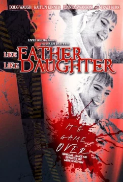 Постер: Какой отец, такая дочь / Like Father, Like Daughter (2022)