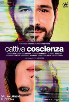 Постер: Нечистая совесть / Cattiva coscienza (2023) Постер: Нечистая совесть / Cattiva coscienza (2023)