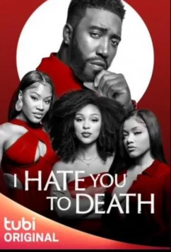 Постер: До смерти тебя ненавижу / I Hate You to Death (2023)