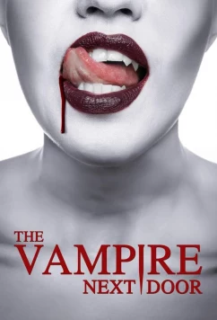 Постер: Вампир по соседству / The Vampire Next Door (2024)