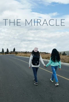 Постер: Чудо / The Miracle (2021)