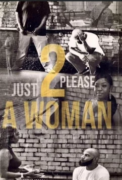 Постер: Главное угодить женщине / Just 2 Please A Woman (2023)