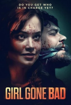 Постер: Очень плохая девочка / Girl Gone Bad (2022)