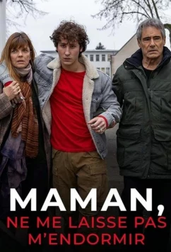 Постер: Мама, не дай мне заснуть / Maman, ne me laisse pas m'endormir (2020)