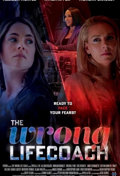 Постер: Опасная наставница / The Wrong Life Coach (2024)