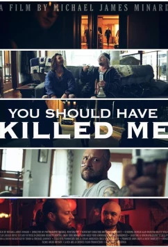 Постер: Лучше бы ты меня убил / You should have killed me (2023)