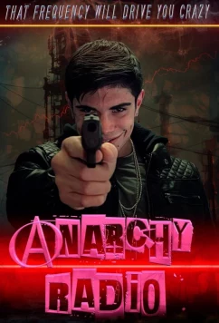 Постер: Радио "Анархия" / Anarchy Radio (2024)