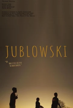 Постер: Джубловски или каково быть главным героем / Jublowski -or- what it feels like to be the main character (2023)