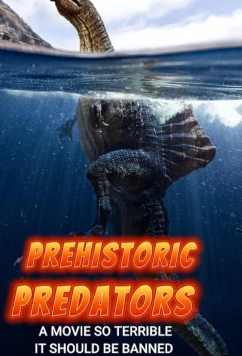 Постер: Доисторические хищники / Prehistoric predators (2023)