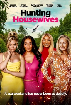 Постер: Охота на домохозяек / Hunting housewives (2024)