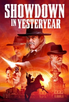 Постер: Переполох в прошлом / Showdown in yesteryear (2023)