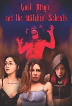 Постер: Похоть, магия и шабаш ведьм / Lust, magic, and the witches' sabbath (2023)