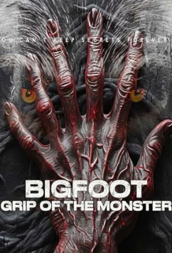 Постер: Бигфут. Хватка чудовища / Bigfoot grip of the monster (2023)