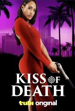 Постер: Поцелуй смерти / Kiss of death (2024)