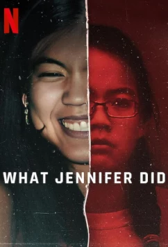 Постер: Что сделала Дженнифер / What Jennifer Did (2024) Постер: Что сделала Дженнифер / What Jennifer Did (2024)