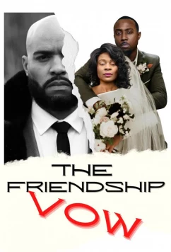 Постер: Клятва дружбы / The friendship vow (2024)