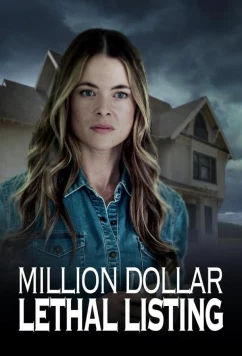 Постер: Смертельная сделка на миллион / Million dollar lethal listing (2024)