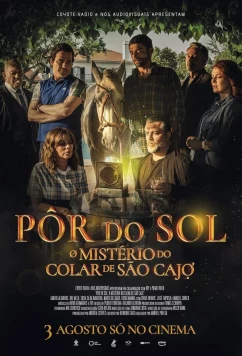 Постер: Закат: Тайна ожерелья Сан-Кахо / Pôr do sol: o mistério do colar de São Cajó / Sunset: the mystery of the necklace of São Cajó (2023) Постер: Закат: Тайна ожерелья Сан-Кахо / Pôr do sol: o mistério do colar de São Cajó / Sunset: the mystery of the necklace of São Cajó (2023)