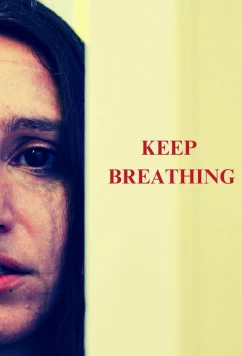Постер: Продолжать дышать / Keep breathing (2024)