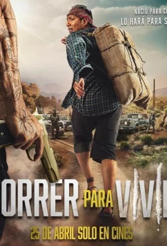 Постер: Беги, чтобы жить / Correr para Vivir (2024)