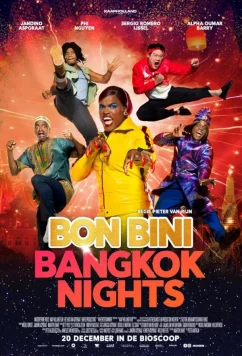 Постер: Бон Бини: Ночи в Бангкоке / Bon Bini: Bangkok Nights (2023) Постер: Бон Бини: Ночи в Бангкоке / Bon Bini: Bangkok Nights (2023)