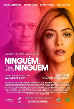 Постер: Никто никому не принадлежит / Ninguém é de Ninguém (2023) Постер: Никто никому не принадлежит / Ninguém é de Ninguém (2023)