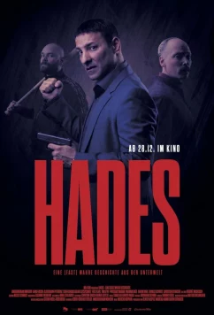 Постер: Аид – (почти) правдивая история преступного мира / Hades - Eine (fast) wahre Geschichte aus der Unterwelt (2023) Постер: Аид – (почти) правдивая история преступного мира / Hades - Eine (fast) wahre Geschichte aus der Unterwelt (2023)