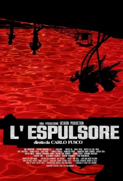 Постер: Изгоняющий / L ' espulsore (2023)