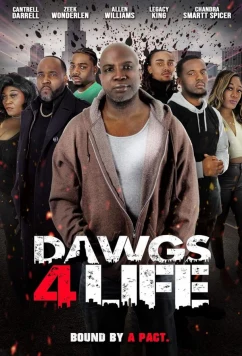 Постер: Кореша по гроб / Dawgs 4 Life (2024)