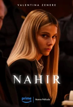 Постер: Наир / Nahir (2024) Постер: Наир / Nahir (2024)