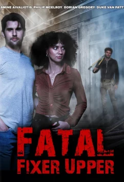 Постер: Роковая покупка / Fatal Fixer Upper (2024)