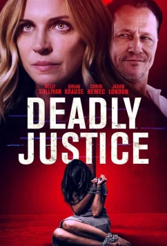 Постер: Смертельная справедливость / Deadly Justice (2024)
