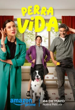 Постер: Собачья жизнь / Perra Vida (2024)