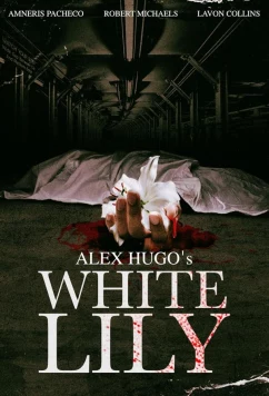 Постер: Белая лилия / Alex Hugo's White Lily (2023)