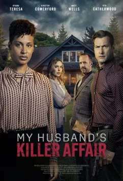 Постер: Смертельный роман моего мужа / My Husband's Killer Affair (2024)