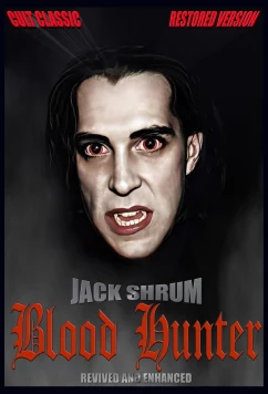 Постер: Охотник за кровью / Blood Hunter: Revived and Enhanced (2023)