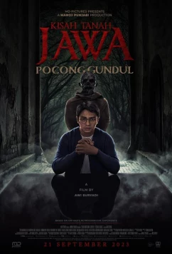 Постер: Сказки острова Ява: Поконг Гундул / Kisah Tanah Jawa: Pocong Gundul (2023) Постер: Сказки острова Ява: Поконг Гундул / Kisah Tanah Jawa: Pocong Gundul (2023)