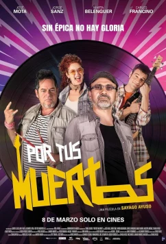 Постер: Пацаны снова в городе / Por tus muertos (2024)