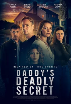 Постер: Страшная тайна отца / Daddy's Deadly Secret (2024)