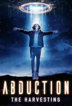 Постер: Похищение: Жатва / Abduction: The Harvesting (2024)
