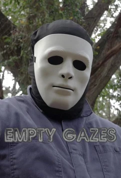 Постер: Пустые глаза / Empty Gazes (2023)