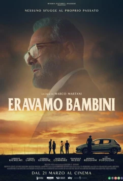 Постер: Когда мы были детьми / Eravamo bambini (2024) Постер: Когда мы были детьми / Eravamo bambini (2024)