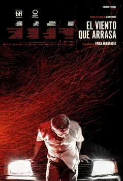 Постер: Бушующий ветер / El viento que arrasa (2023) Постер: Бушующий ветер / El viento que arrasa (2023)