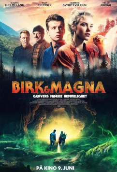 Постер: Бирк и магна - Мрачная тайна шахты / Birk & Magna - Gruvens mørke hemmelighet (2023)